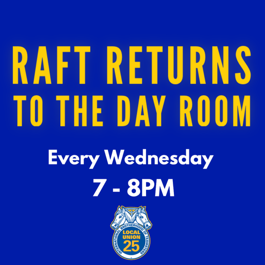 R.A.F.T Meetings IN UNION HALL DAY ROOM